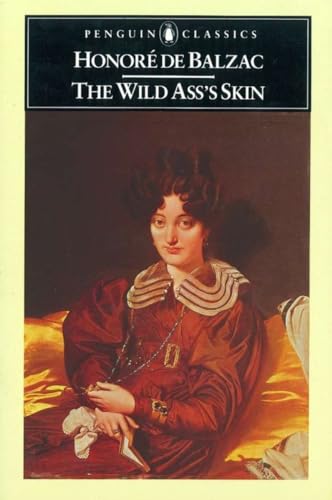 The Wild Ass's Skin (The Human Comedy) von Penguin Classics